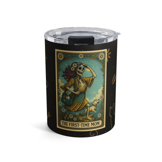 The First Time Mom Tumbler