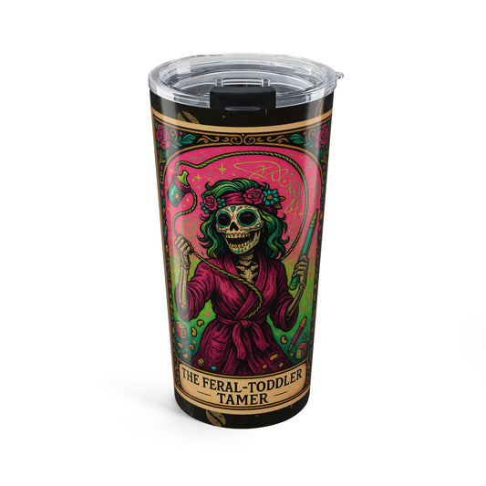 The Feral-Toddler Tamer Tumbler