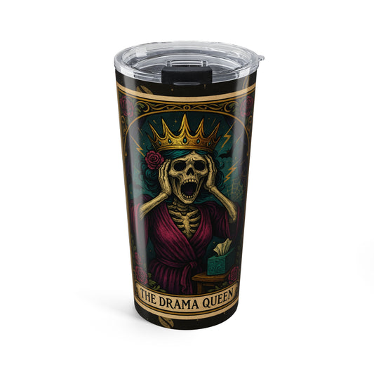The Drama Queen Tumbler