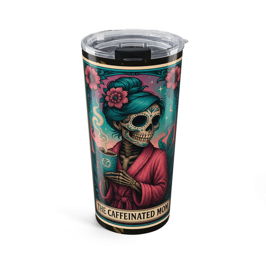 The Caffeinated Mom Tumbler