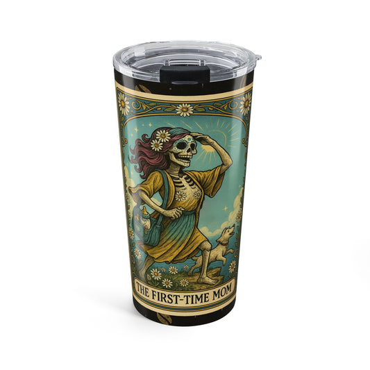 The First-Time Mom Tumbler