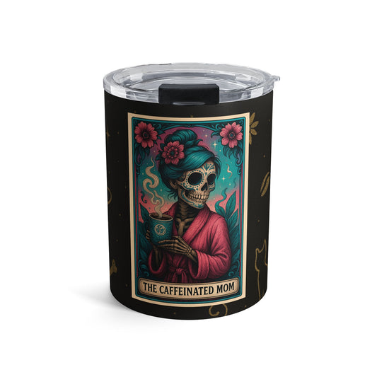 The Caffeinated Mom Tumbler