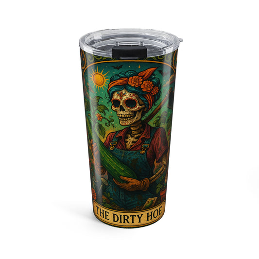 The Dirty Hoe Tumbler